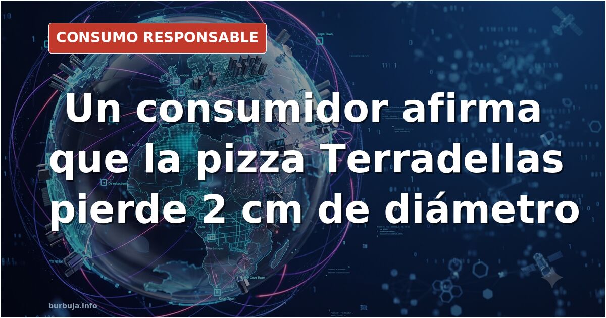 Pizza Terradellas verliert zwei Zentimeter Durchmesser