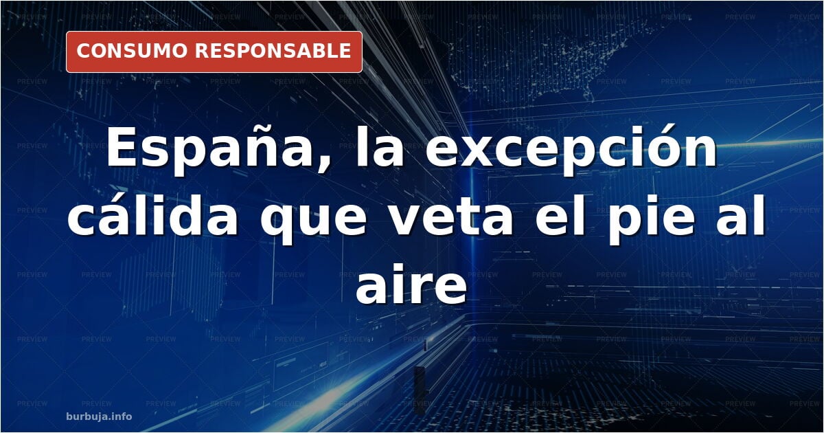 Pies con sandalias abiertas sobre asfalto en pleno verano, frente a la costumbre española del zapato cerrado y los calcetines