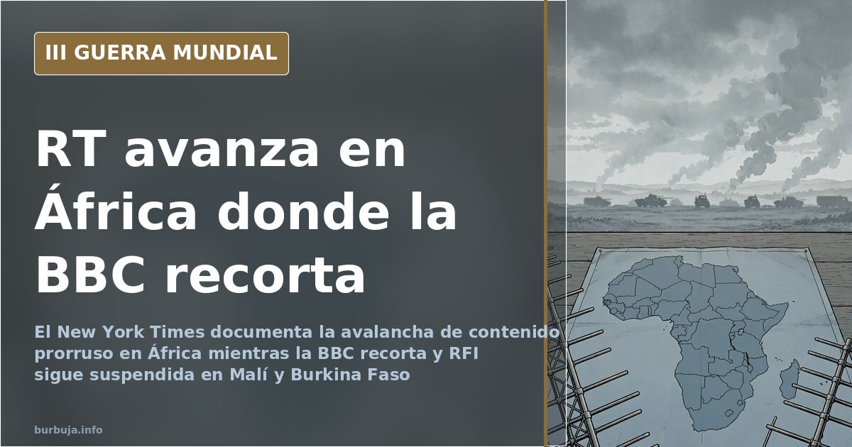 África cambia de relato: RT crece mientras la BBC recorta