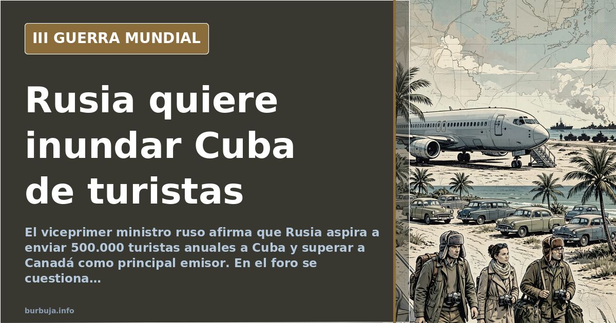 Rusia prevé enviar 500.000 turistas anuales a Cuba
