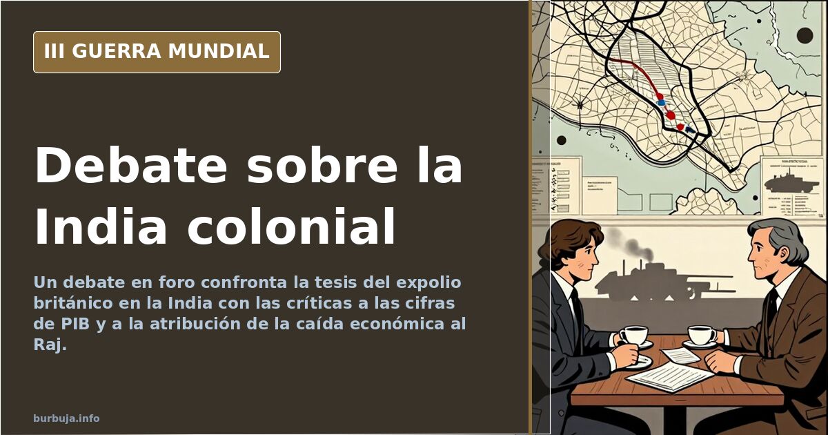 Debate: la India y el 25% del PIB mundial en 1700