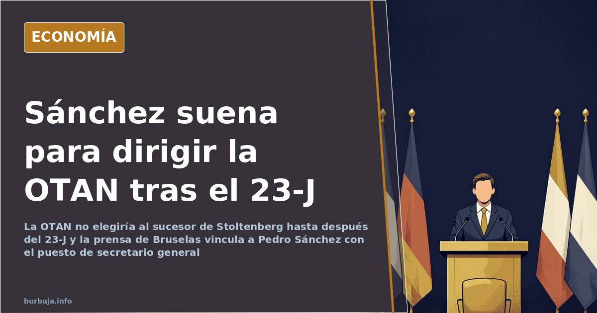 La OTAN aplaza su sucesión a la espera de Pedro Sánchez