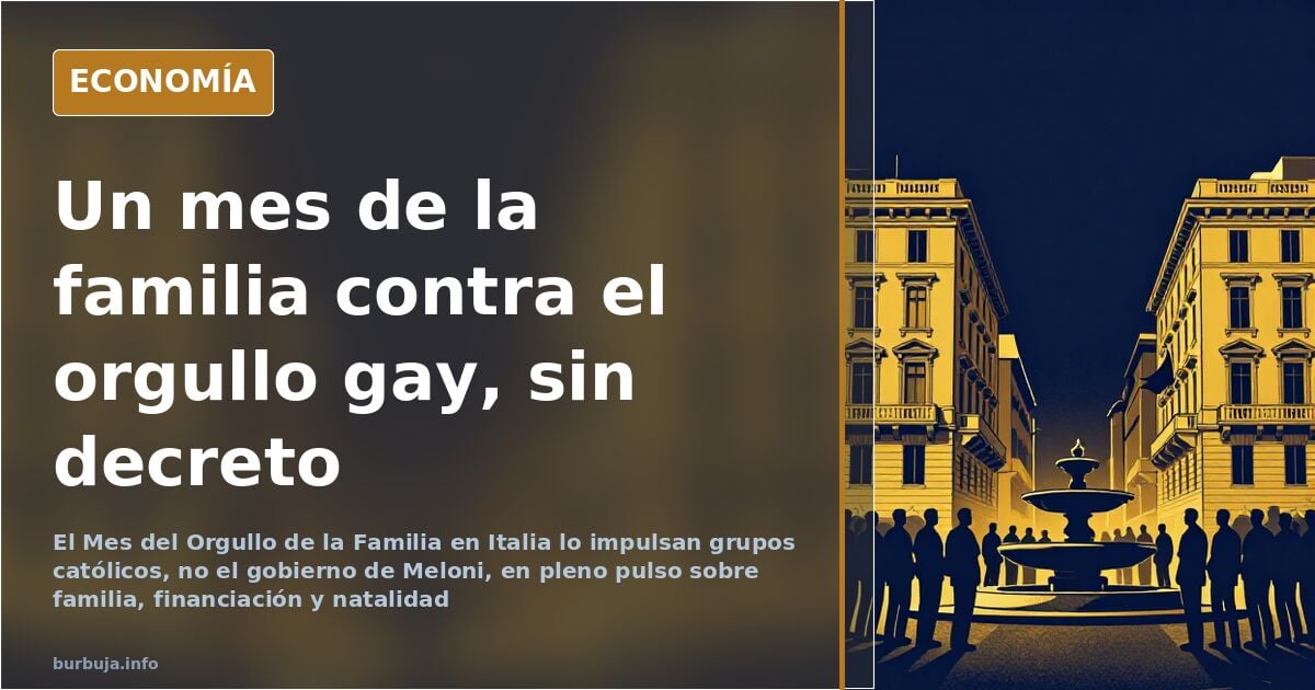 Italia no lanza el Mes de la Familia: lo hacen grupos católicos