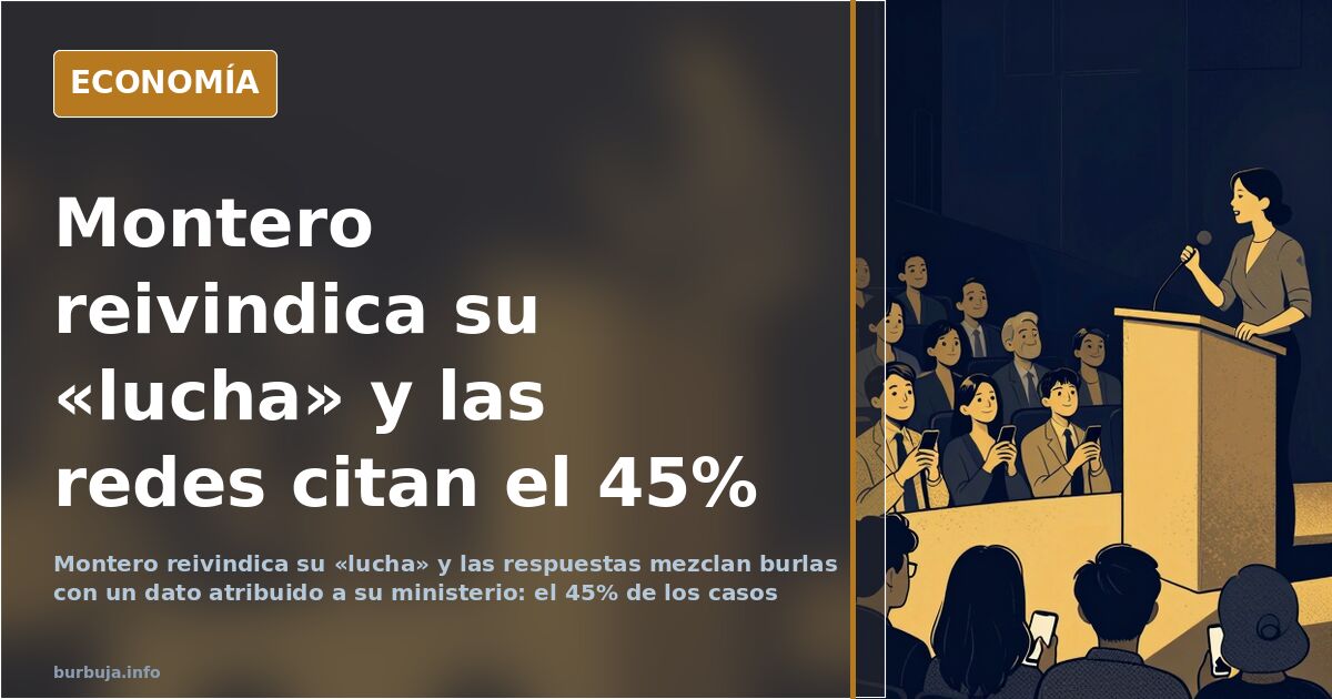 Montero reivindica su «lucha» y le responden con el dato del 45%
