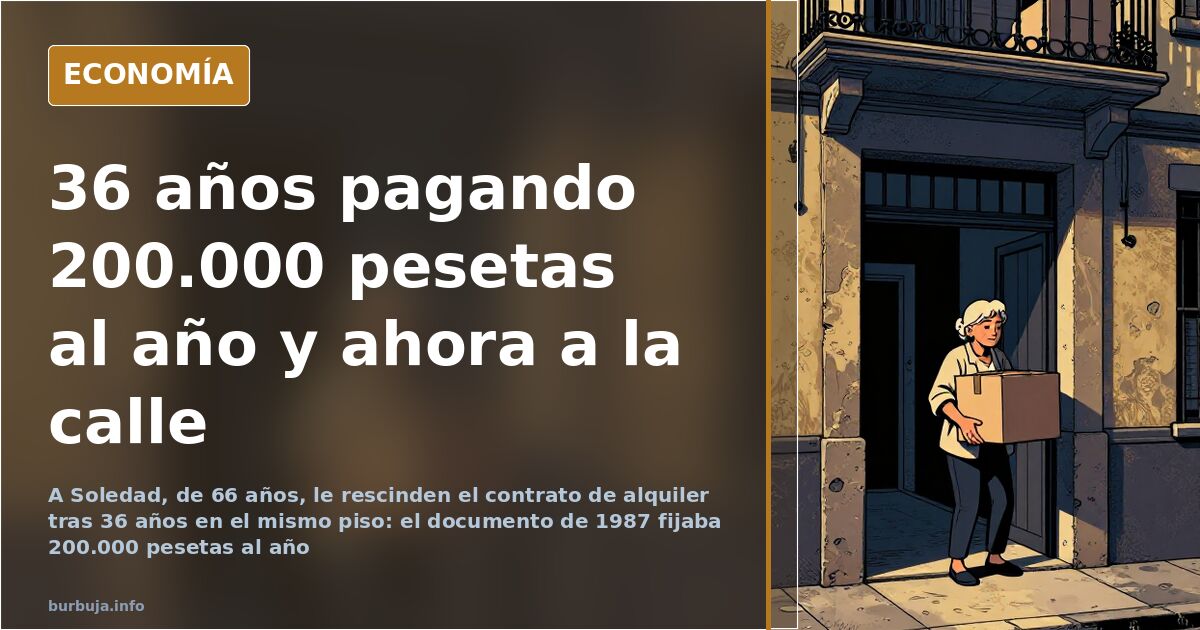 Soledad, 66 años: 36 años de alquiler a 200.000 pesetas anuales