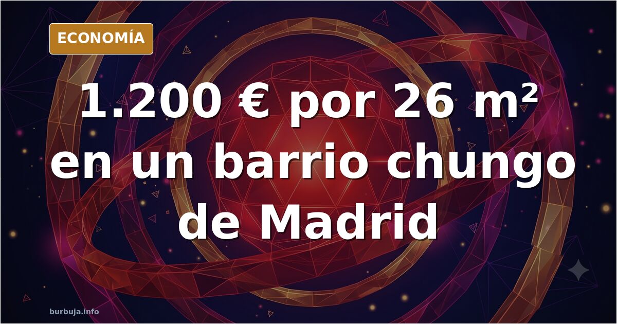 Alquiler de 1.200 € por 26 m² en Fuencarral: el precio que incendia Madrid