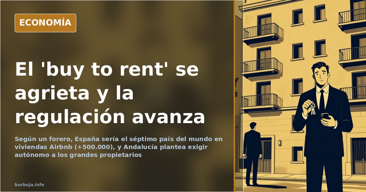 Airbnb acorralado: deuda, regulación y el espejo austriaco