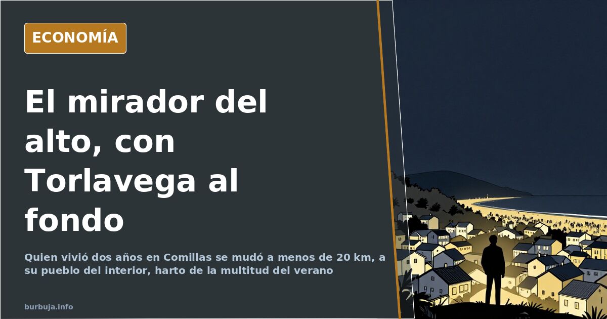 Un vecino de Comillas se muda al interior harto de la multitud