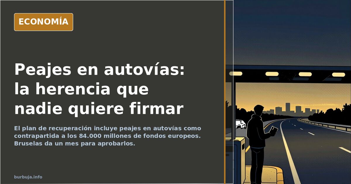El PP avisa del peaje en autovías y señala a Bruselas