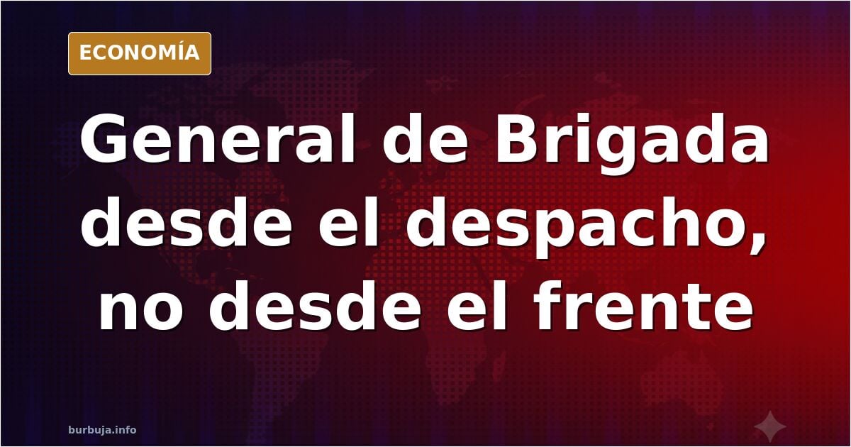 Estrella de general de brigada sobre un expediente administrativo y una calculadora en un despacho del Ejército español