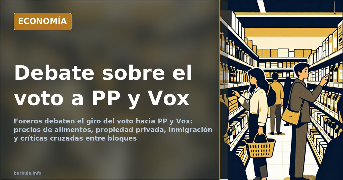 Debate: por qué la gente vota a PP y Vox