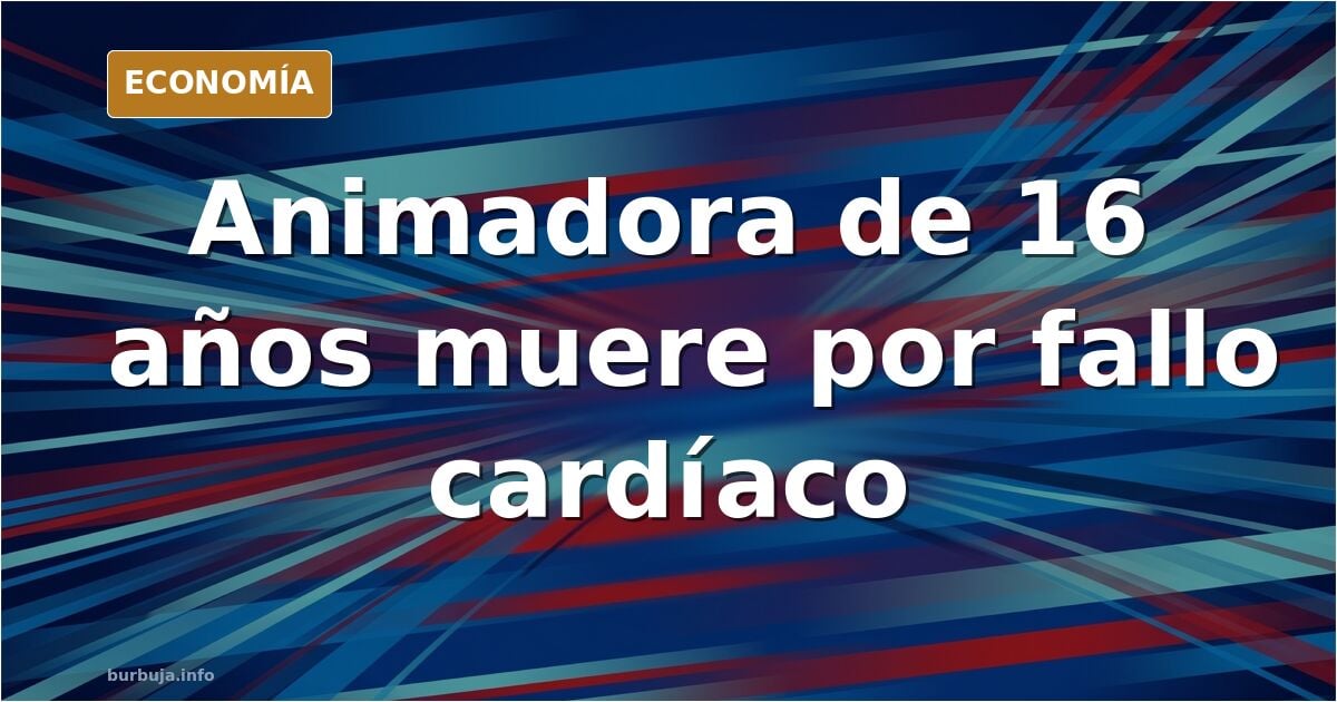 Muere una animadora de 16 años por un fallo cardíaco y el debate se enciende