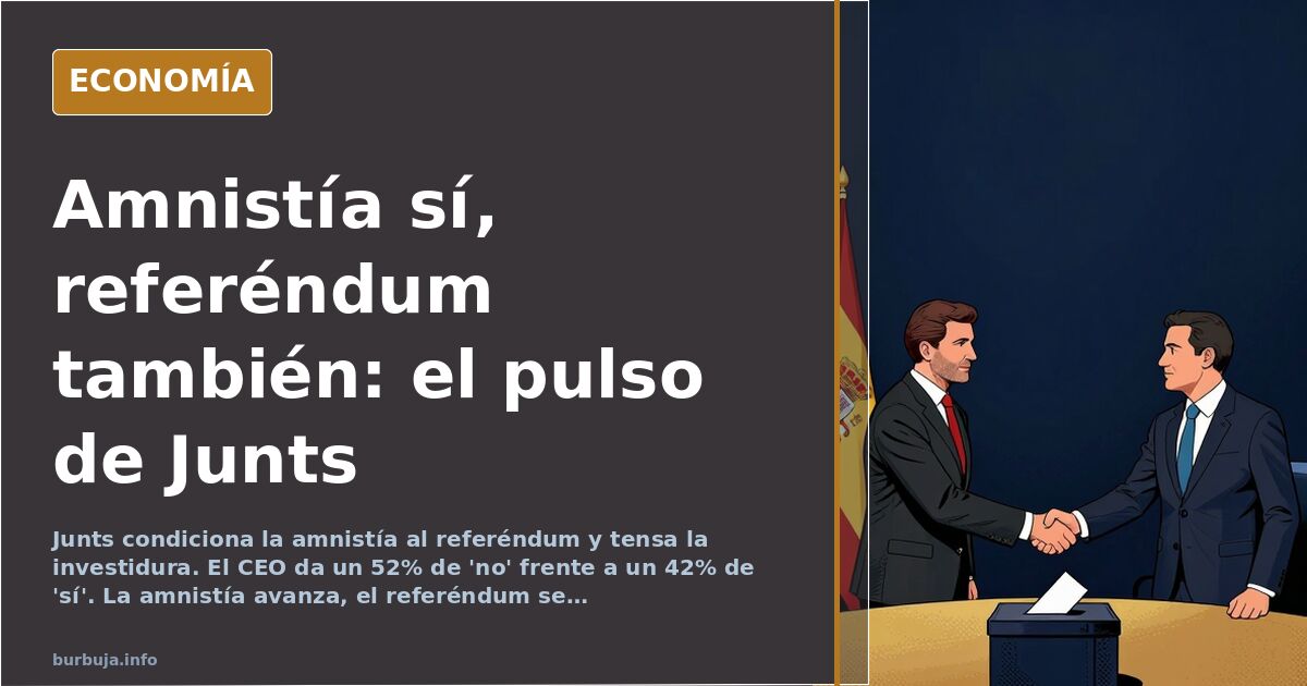 El PSOE negocia la amnistía mientras Junts exige el referéndum