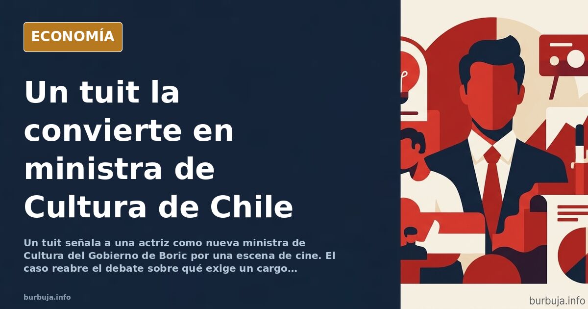El tuit que señala a una actriz como ministra de Cultura de Chile