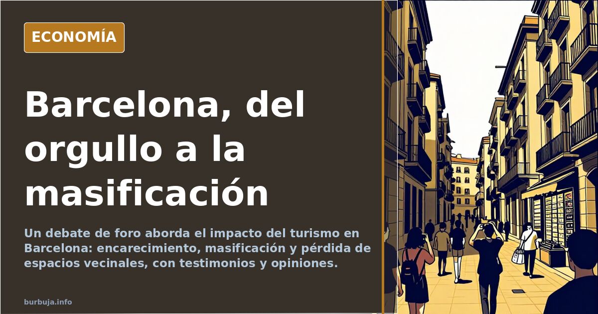Debate vecinal: turismo y masificación en Barcelona