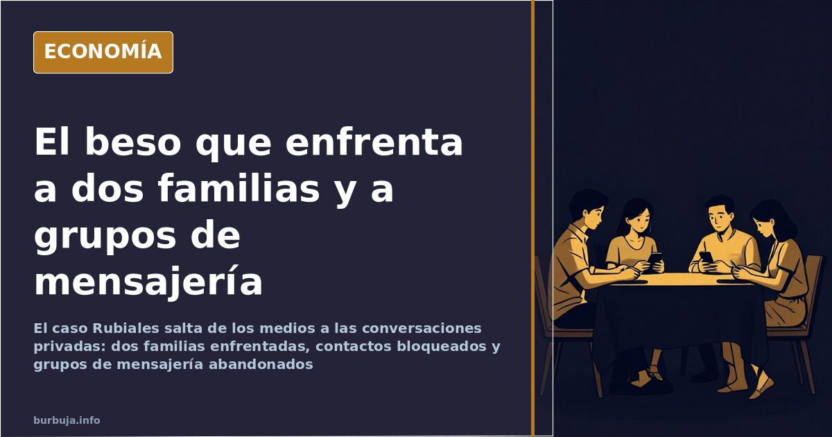 Rubiales scandal splits families and blocks contacts