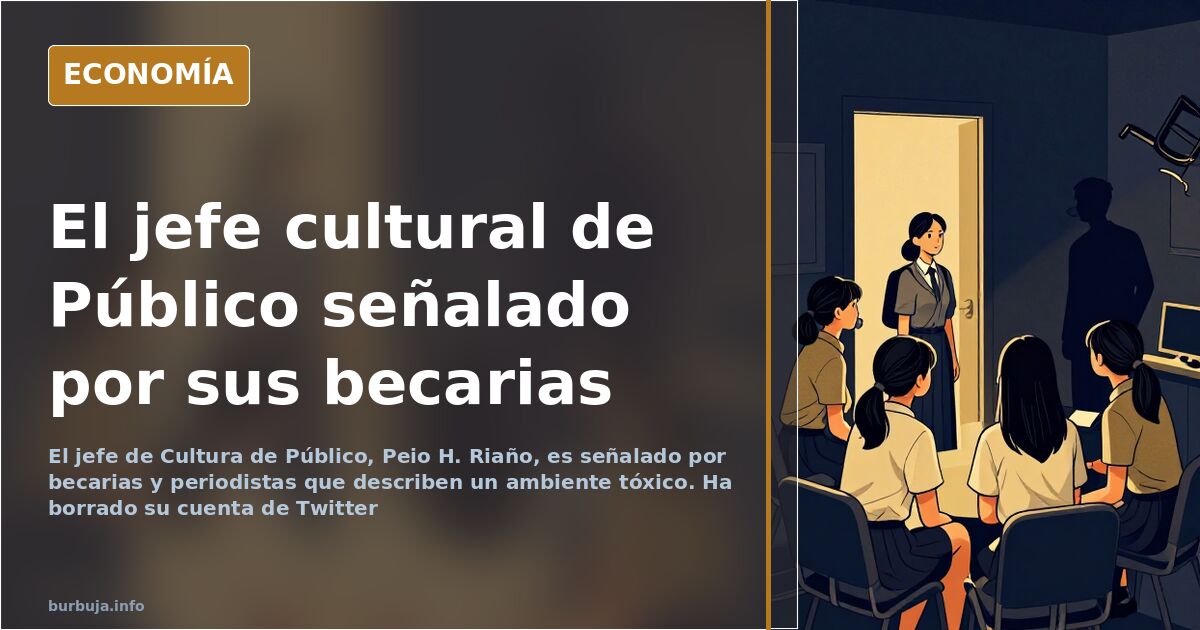 Peio H. Riaño, jefe de Cultura de Público, señalado por becarias