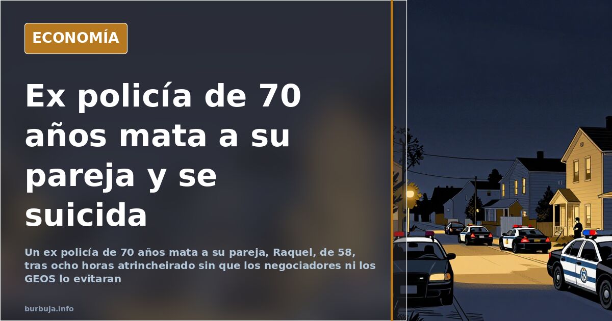 Ex policía de 70 años mata a su pareja y se suicida