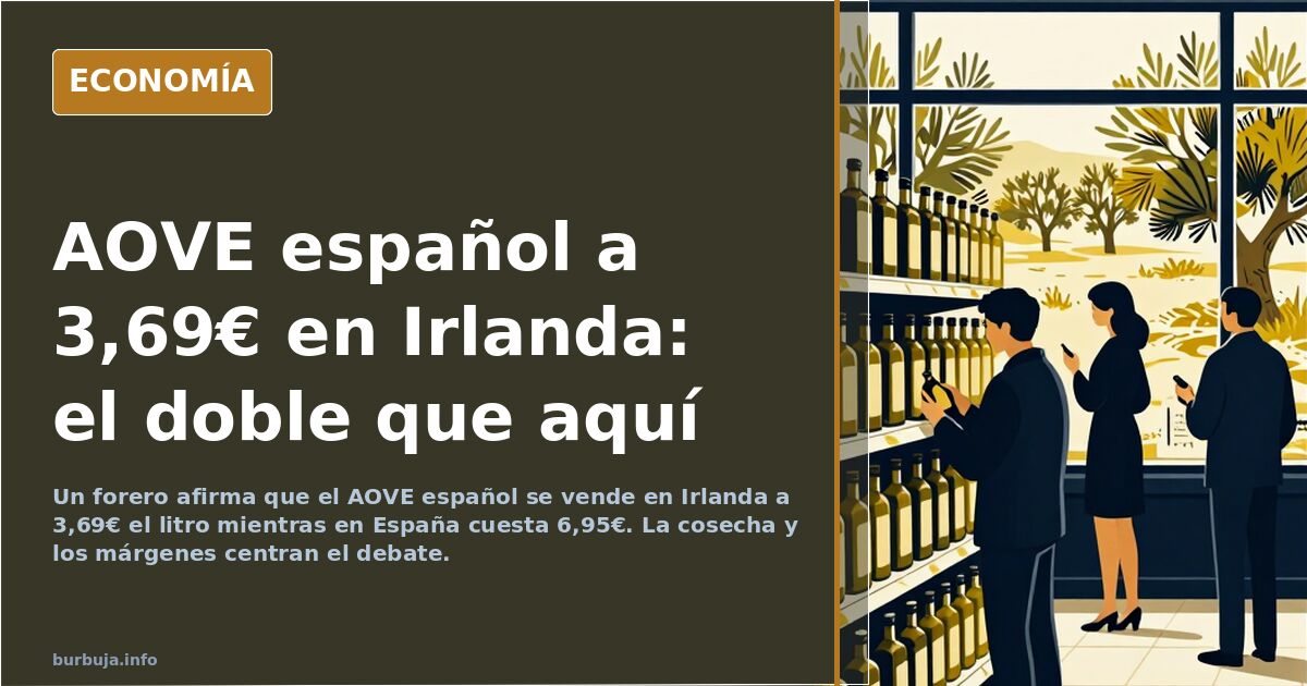El AOVE español se vende en Irlanda a 3,69€ el litro