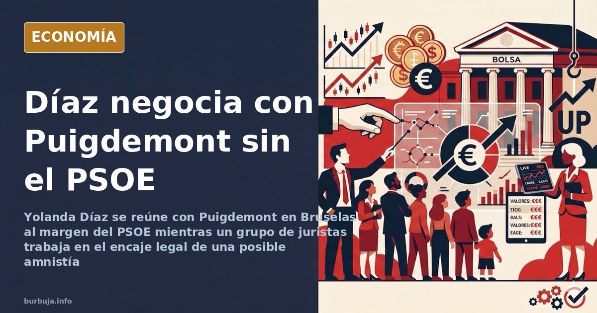 Díaz se reúne con Puigdemont en Bruselas al margen del PSOE