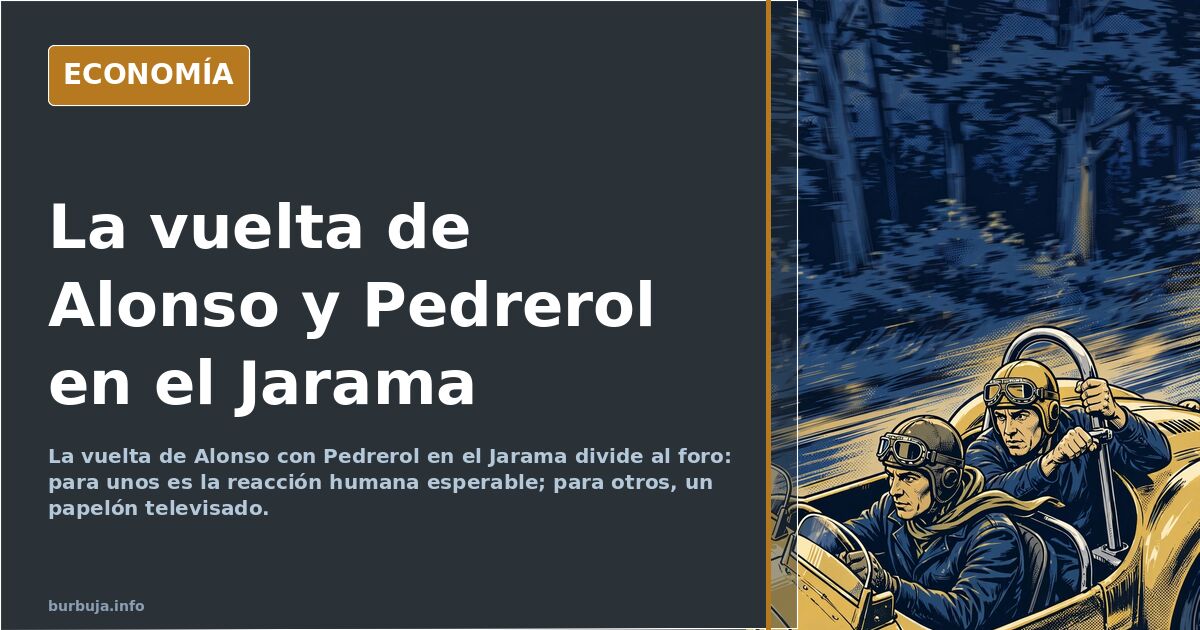 Alonso y Pedrerol en el Jarama: pánico y contravolantazos