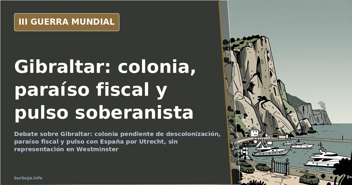 Gibraltar: Tax Haven, Colonial Status, and Sovereignty Dispute