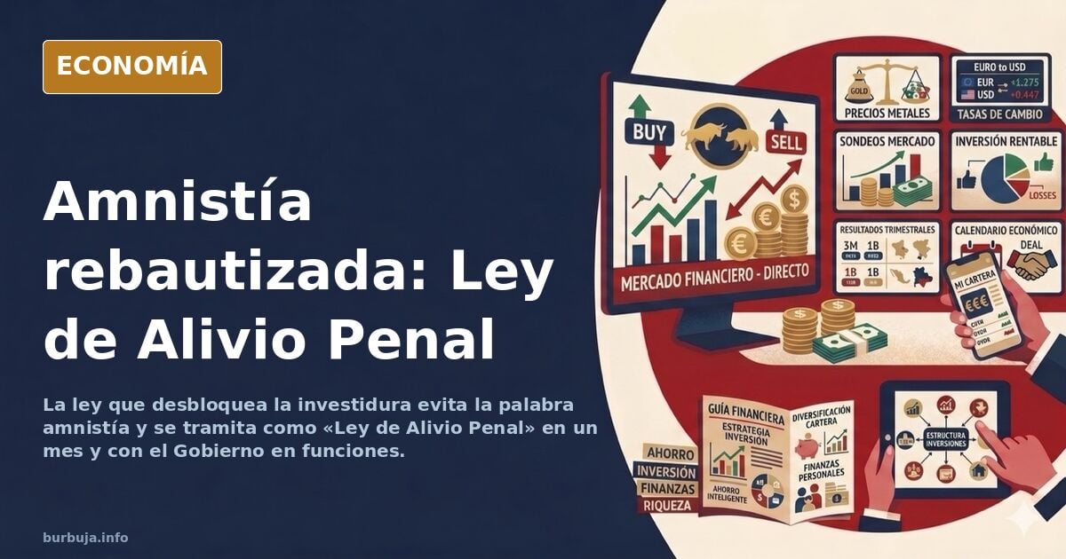 La amnistía se rebautiza como «Ley de Alivio Penal»