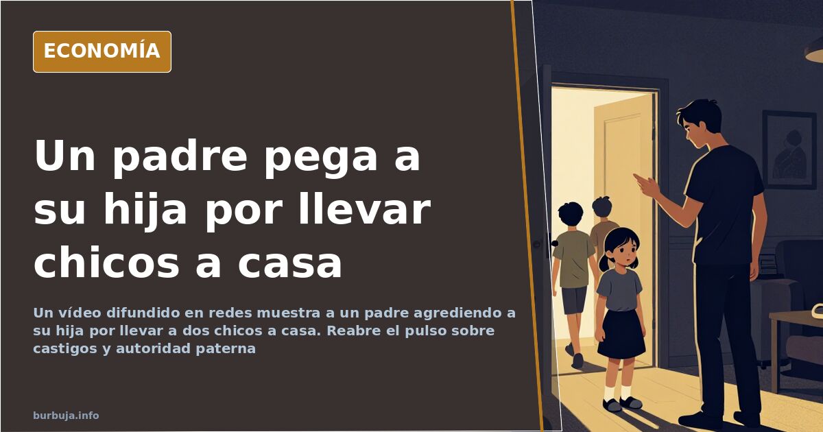 Castigos físicos a menores: el vídeo que reabre el pulso