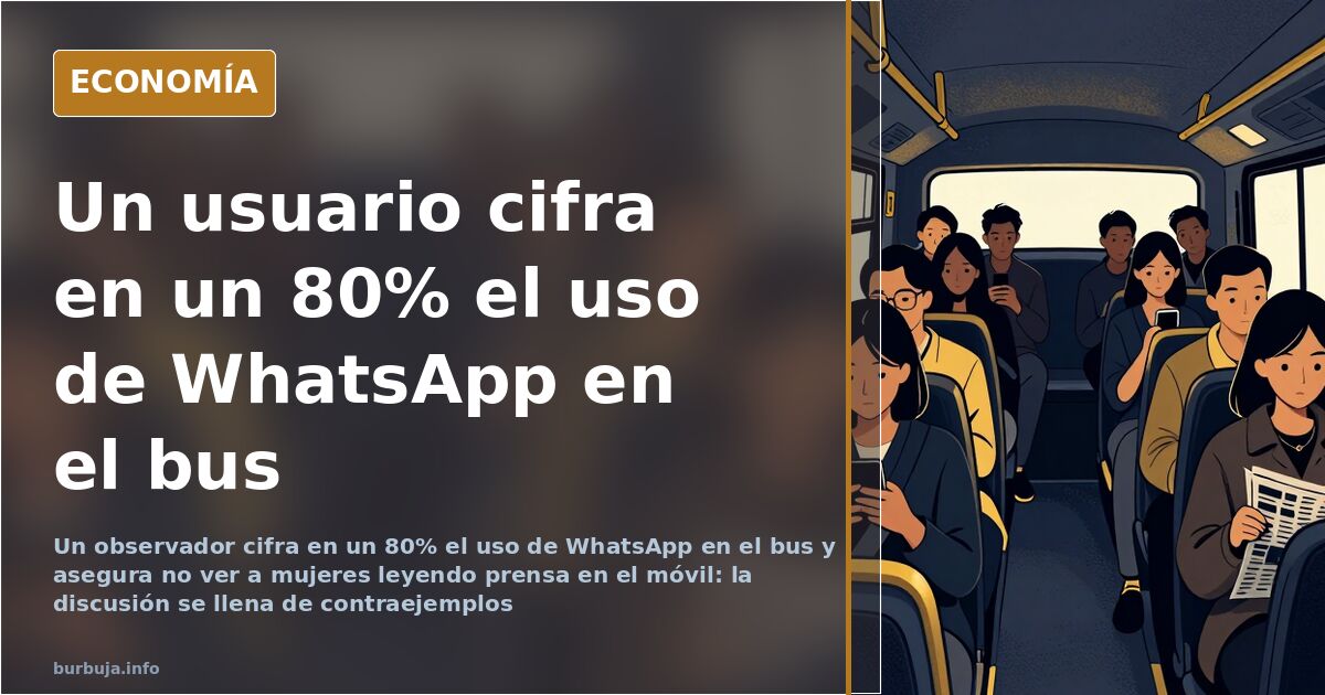 El móvil en el bus: WhatsApp domina, según un observador