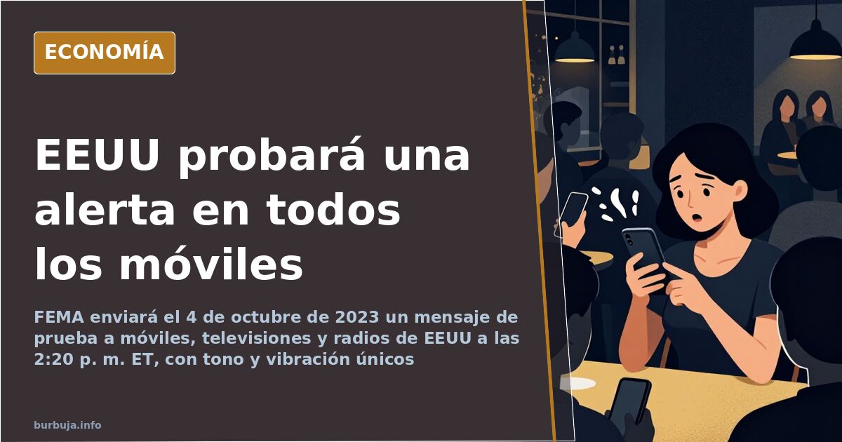 Alerta masiva en todos los móviles de EEUU el 4 de octubre de 2023