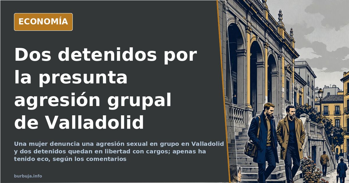 Ilustración editorial sobre dos detenidos por una presunta agresión sexual grupal en Valladolid, en libertad con cargos