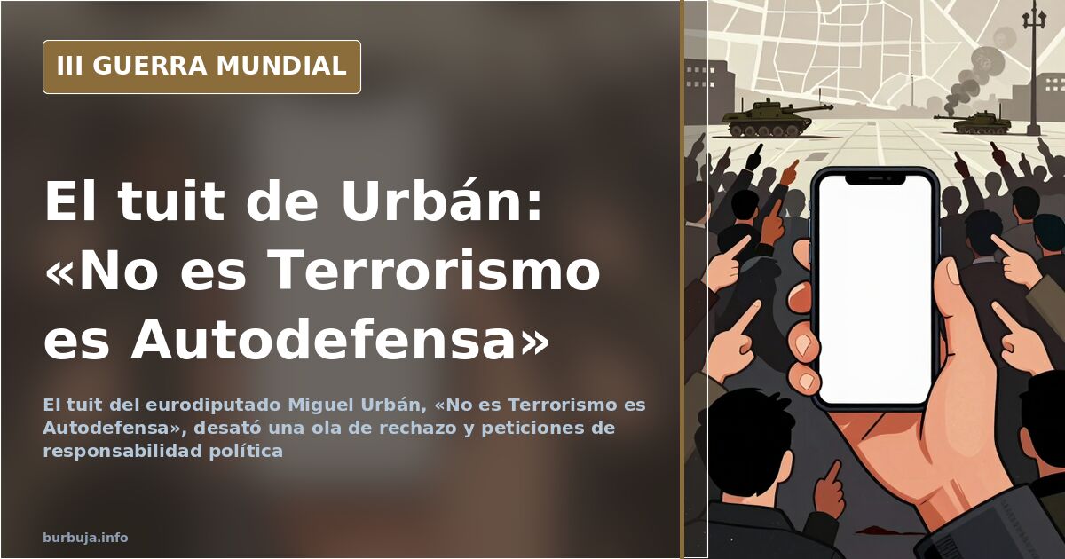 El tuit de Urbán: «No es Terrorismo es Autodefensa»