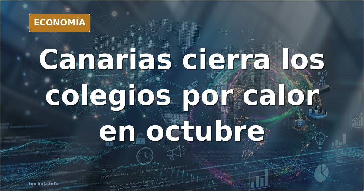 Canarias suspende las clases por calor extremo en octubre