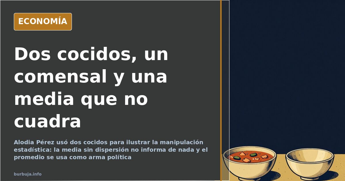 Alodia Pérez y la media de los cocidos: la estadística no dice eso