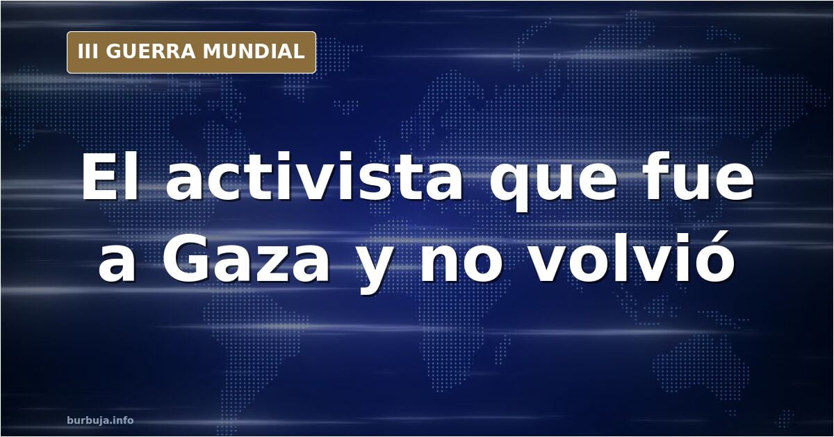 Arrigoni, Gaza y el choque de relatos: 99 respuestas después