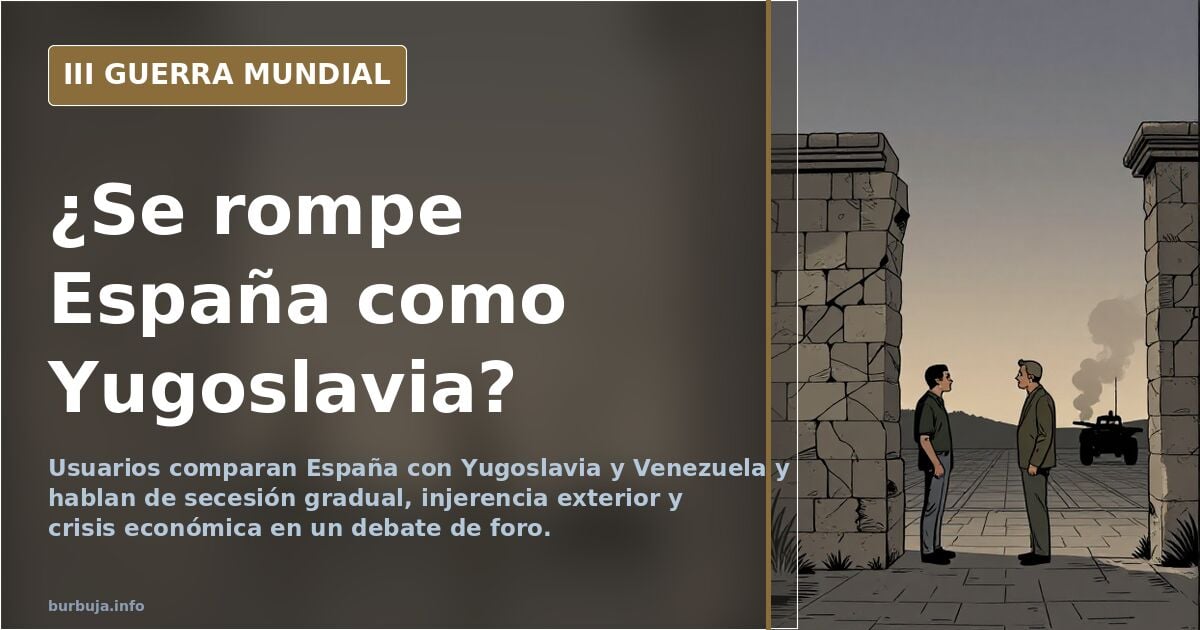Debate en foros: «Somos una mezcla entre Yugoslavia y Venezuela»