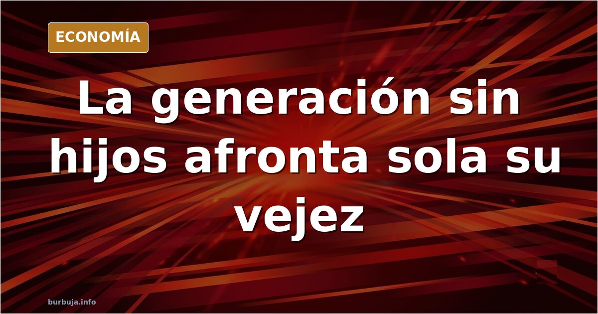 Ilustración editorial de una figura mayor sola en una sala vacía: la generación sin hijos y la soledad de la vejez
