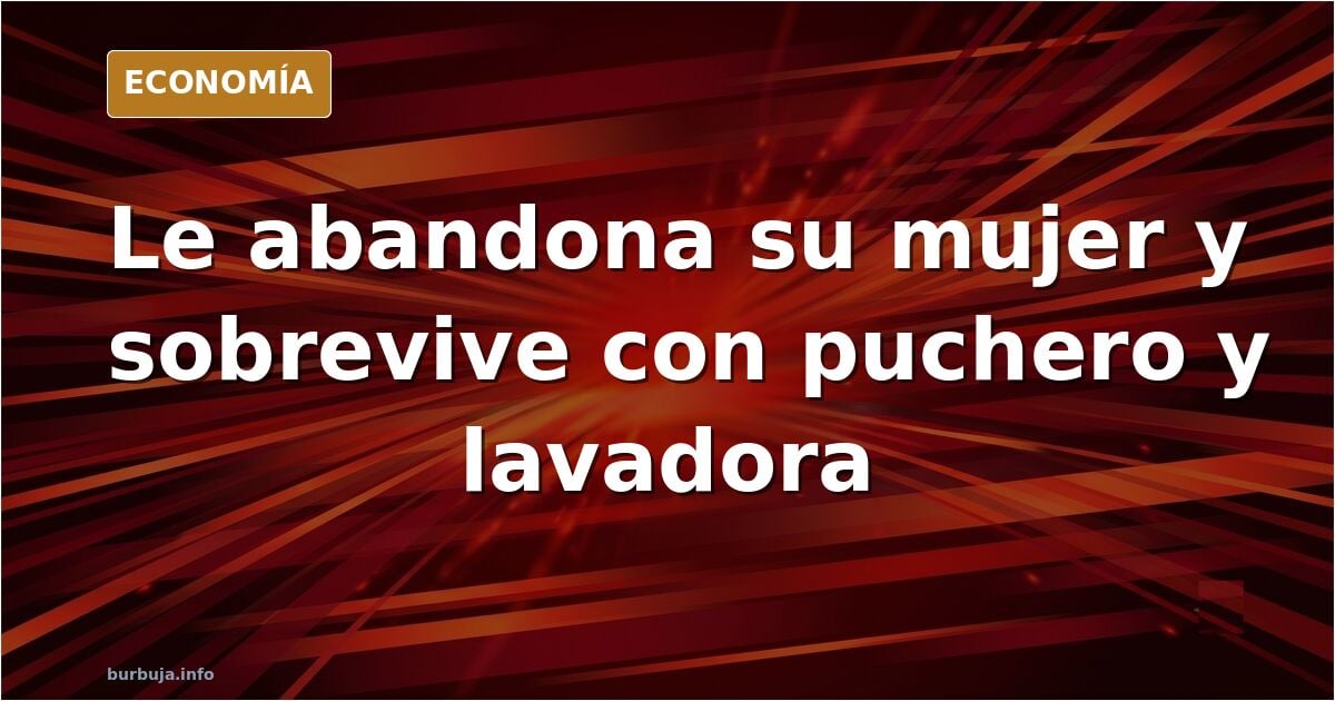 Cocina de supervivencia: el abandono que se resuelve con puchero