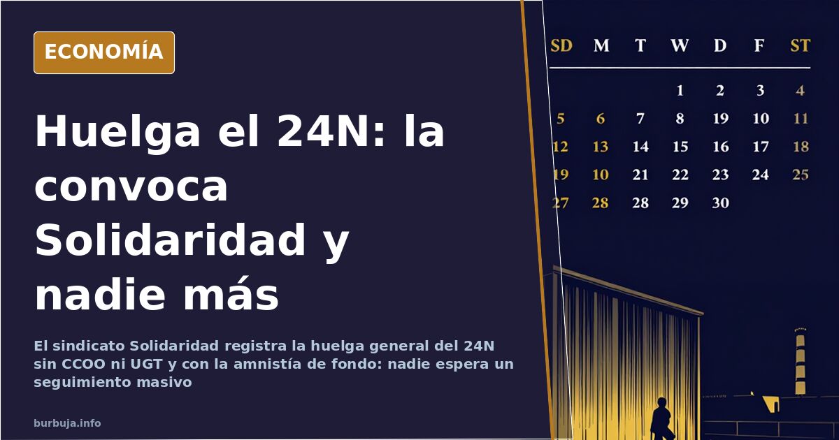 Solidaridad convoca la huelga general del 24N sin CCOO ni UGT