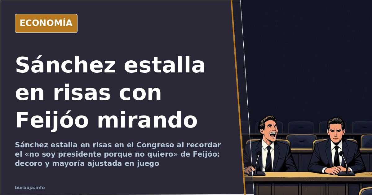 Pedro Sánchez riéndose en el Congreso junto a Alberto Núñez Feijóo durante el pleno