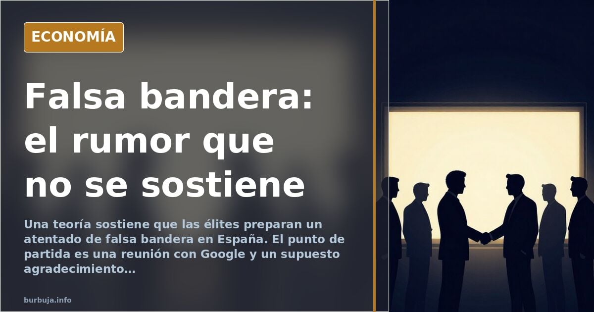El bulo del atentado de falsa bandera que recorre España