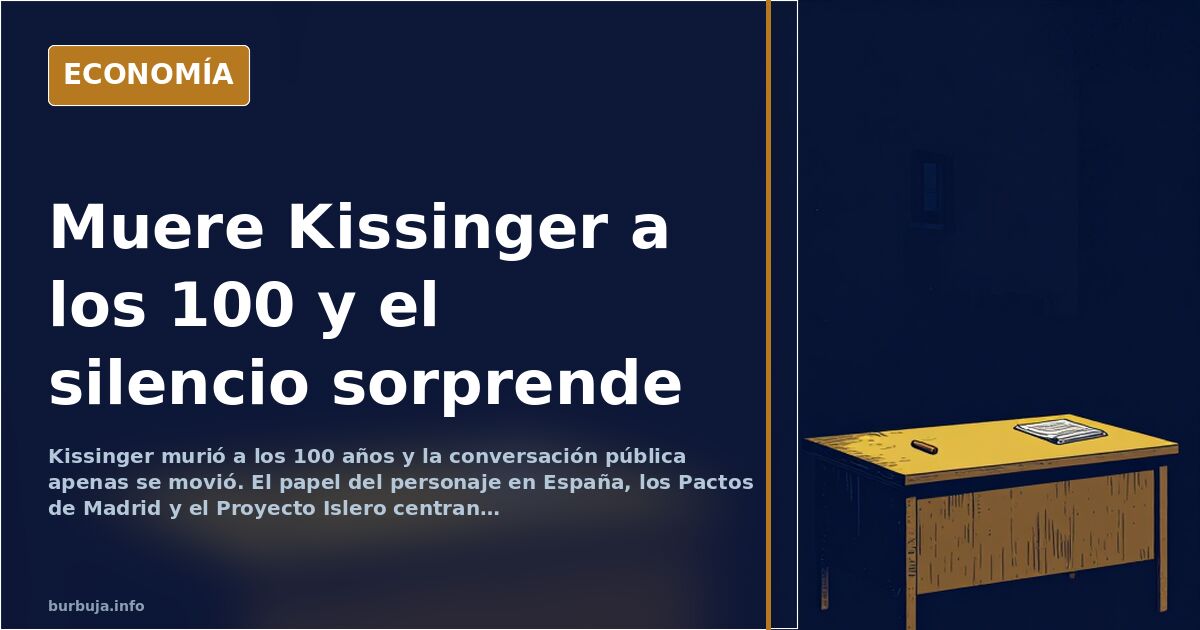 Kissinger murió a los 100 años y el silencio sorprendió
