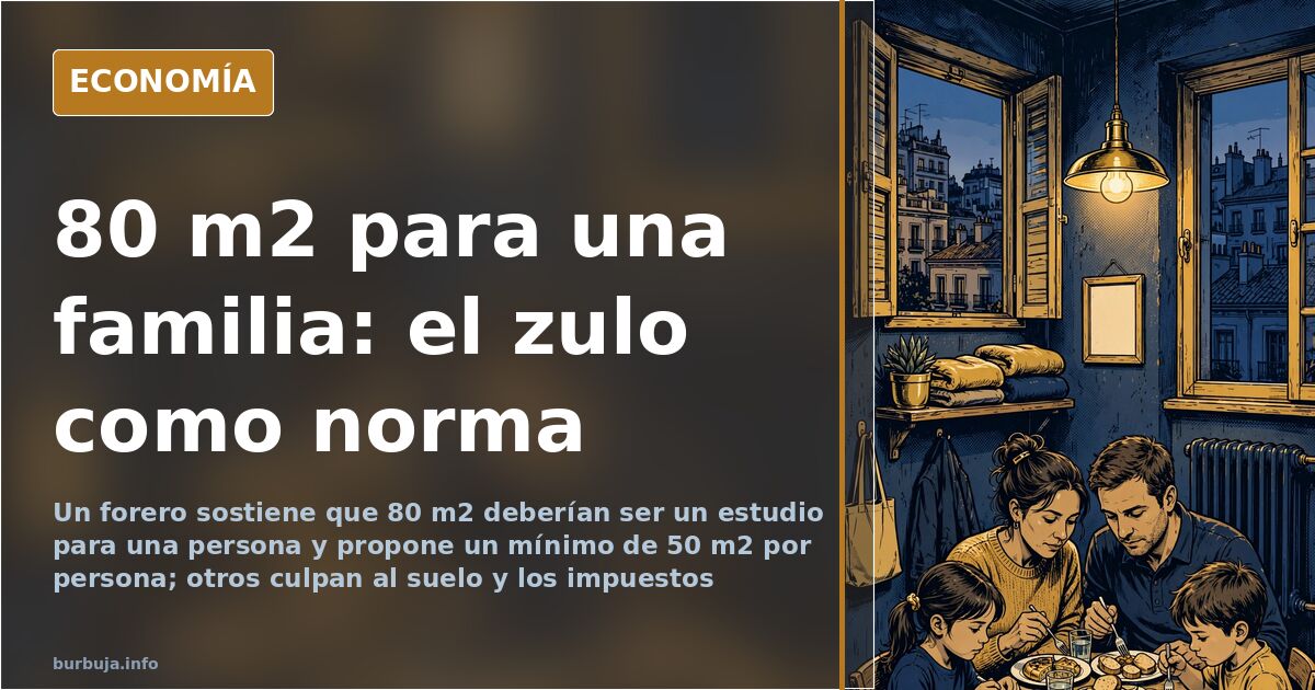 El debate sobre el espacio vital: «80 m2 no son vivienda digna»