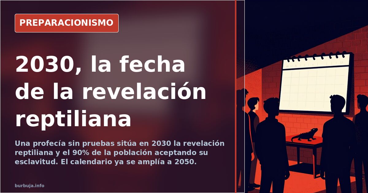 2030: la profecía que sitúa la revelación reptiliana
