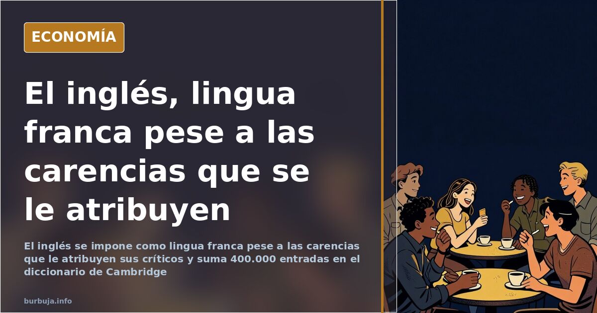 Ilustración editorial de un globo terráqueo con un diccionario abierto de inglés, símbolo del dominio de la lingua franca