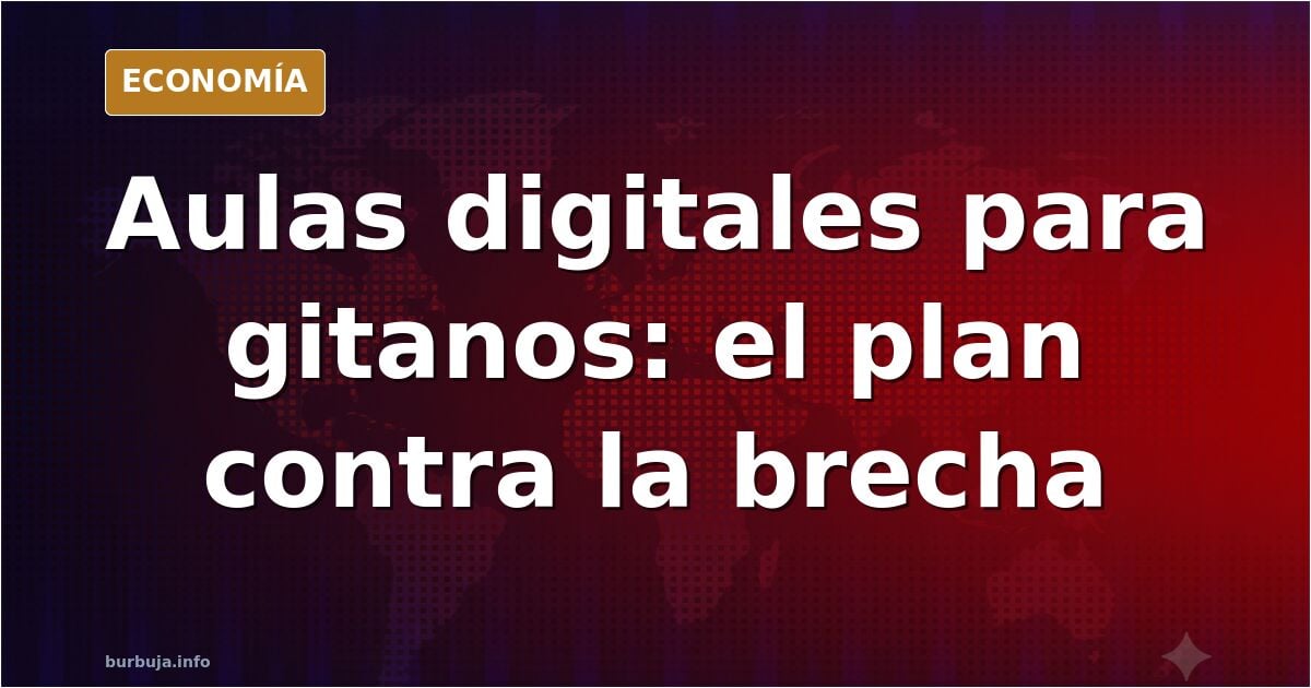 Aulas digitales para la comunidad gitana contra la brecha digital