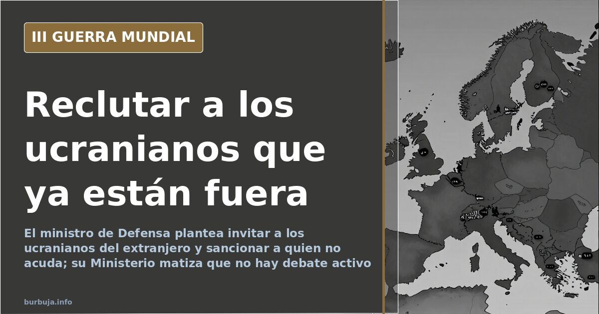 Ucrania estudia reclutar a ucranianos que viven en el extranjero