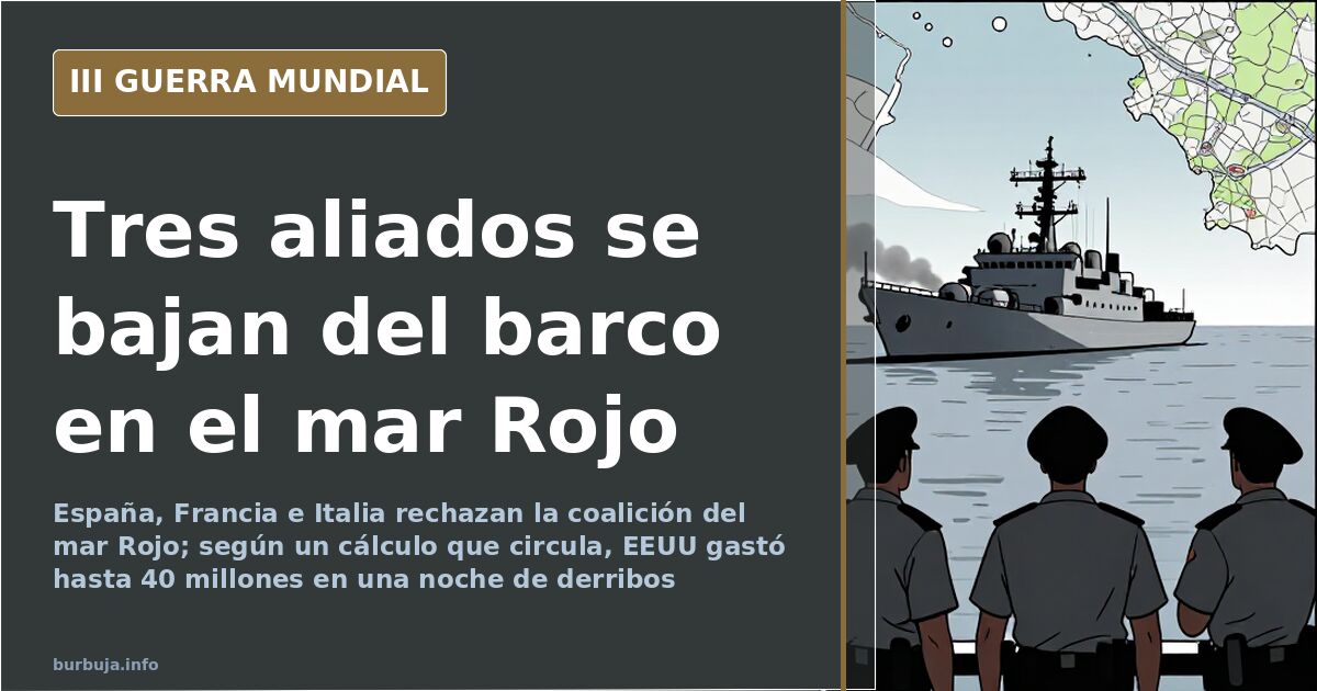 Spain, France and Italy reject Red Sea coalition