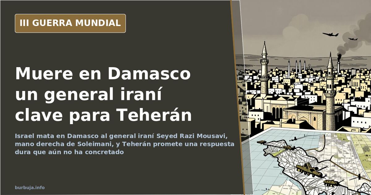 Israel kills top Iranian general in Damascus; Tehran vows revenge