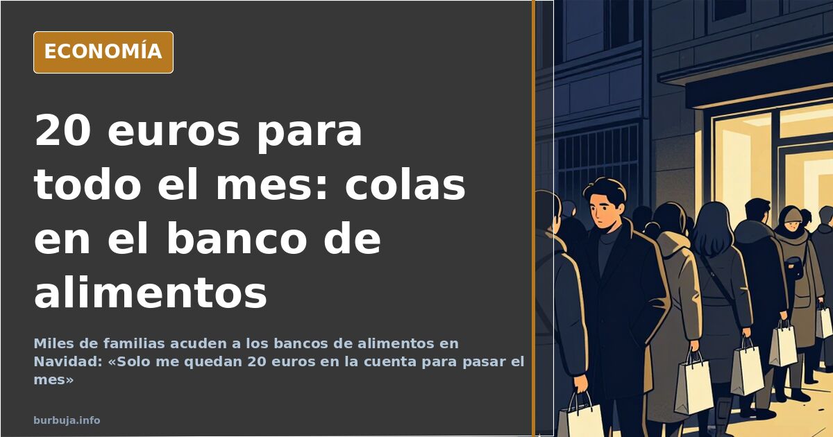 20 euros para el mes: la otra Navidad de los bancos de alimentos